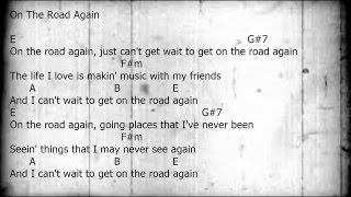 On The Road Again  GuitarChordsLyrics [upl. by Heisser]