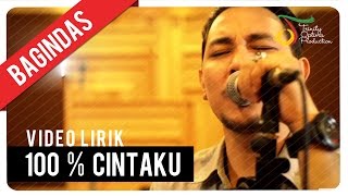 Bagindas  100 Cintaku  Official Video Lirik [upl. by Shuman]