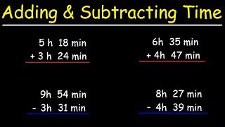 How To Add and Subtract Time in Hours and Minutes [upl. by Adnofal269]