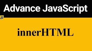 innerHTML in JavaScript Hindi [upl. by Mcdermott]