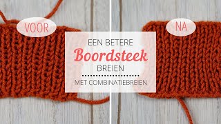 Een betere boordsteek breien  Met combinatiebreien [upl. by Mccutcheon]