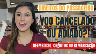 COMO CANCELAR OU REMARCAR UM VOO Direitos do passageiro e regras pandemia 2021 [upl. by Naeloj]