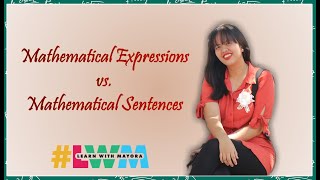 Tagalog Mathematical Expressions vs Mathematical Sentences [upl. by Carrillo]