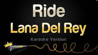 Lana Del Rey  Ride Karaoke Version [upl. by Vladi]