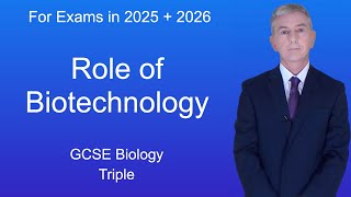 GCSE Biology Revision quotRole of Biotechnologyquot Triple [upl. by Saxela136]