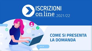 Come si presenta la domanda – Video Tutorial  Iscrizioni on line 202122 [upl. by Rosse243]