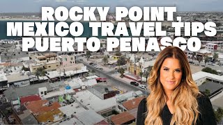 Rocky Point Mexico Travel Tips  Puerto Penasco [upl. by Afaw867]