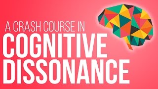 Cognitive Dissonance Theory A Crash Course [upl. by Ateiram]