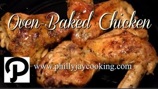 The BEST Oven Baked Chicken Recipe How To Bake Chicken In The Oven [upl. by Lipkin]