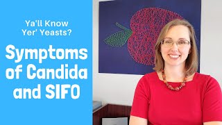 Symptoms of Candida Overgrowth and SIFO [upl. by Aric]