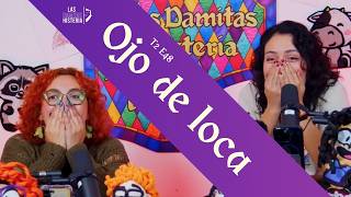 T2 E48  Ojo de loca [upl. by Auka684]