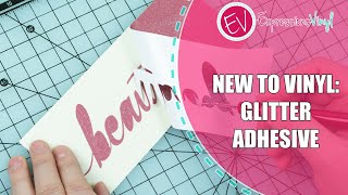 New To Vinyl  How to use Glitter Adhesive Vinyl [upl. by Victorie]