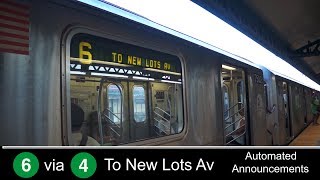 ᴴᴰ R142a 6 Train via 4 Line Announcements  To New Lots Ave [upl. by Fionna]