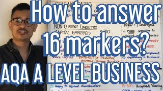 How to answer 16 markers  A Level Business [upl. by Yelyah]