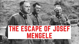 The ESCAPE Of Josef Mengele  Auschwitzs Angel Of Death [upl. by Haidabo]