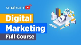 Digital Marketing Full Course For Beginners  Digital Marketing Complete Course  Simplilearn [upl. by Lala]