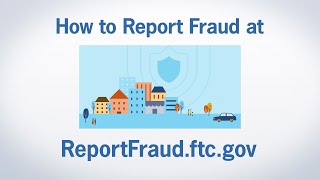 How to Report Fraud at ReportFraudftcgov  Federal Trade Commission [upl. by Ycnahc]