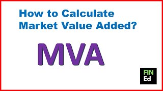 How to calculate market value added  MVA calculation  FINEd [upl. by Acissej604]