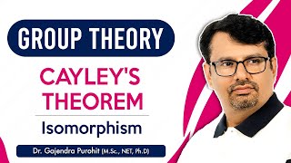 Group Theory  Isomorphism  Isomorphism Theorem  Cayleys Theorem [upl. by Neelyt]