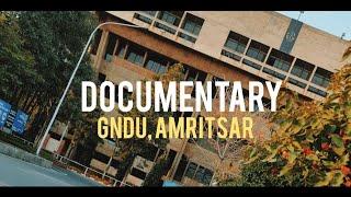 Documentary of Guru Nanak Dev University GNDU Amritsar [upl. by Hsac630]