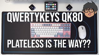 QWERTYKEYS QK80 UNBOXING  PLATELESS TYPING TEST [upl. by Kucik872]