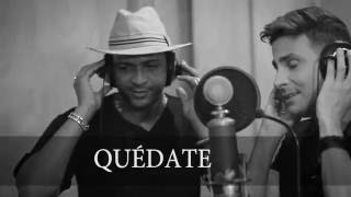 QUÉDATE  Moneda Dura feat Descemer Bueno [upl. by Aynotan]