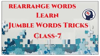 Class 7  Jumble Words Tricks  English Learn to rearrange words in a Meaningful Sentences [upl. by Steinman524]