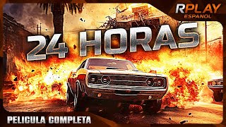 24 HORAS  ACCIÓN  RPLAY PELICULA COMPLETA EN ESPANOL LATINO [upl. by Meagan500]