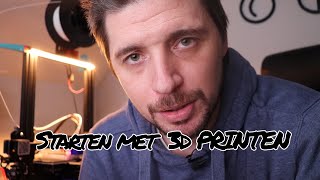 Starten met 3D printen  De basics  Kevyns 3D printing [upl. by Nepean]