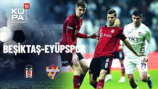 Beşiktaş amp Eyüpspor  Goller  Ziraat Türkiye Kupası [upl. by Lurleen]