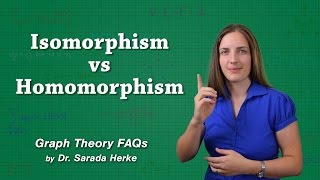 Graph Theory FAQs 04 Isomorphism vs Homomorphism [upl. by Burkitt497]