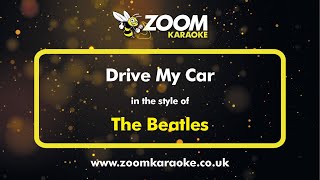 The Beatles  Drive My Car  Karaoke Version from Zoom Karaoke [upl. by Essenaj]