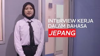 Interview Kerja Menggunakan Bahasa Jepang Oleh Peserta Magang Ke Jepang Denita [upl. by Bremer]