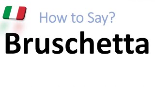 How to Pronounce Bruschetta CORRECTLY And WHY [upl. by Kilgore]