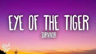 Survivor  Eye Of The Tiger [upl. by Hcra268]