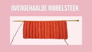 De overgehaalde ribbelsteek [upl. by Naujet]