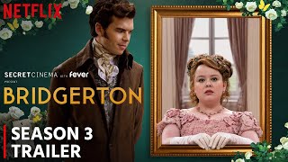 Bridgerton Season 3 2024 Trailer  Release Date  First Look At Cast  Everything You Must Know [upl. by Asilahs]