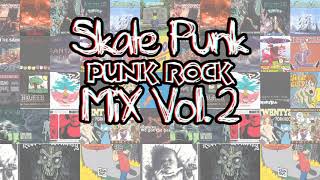 Old amp New Skate PunkPunk Rock mix vol 2 [upl. by Oigimer]