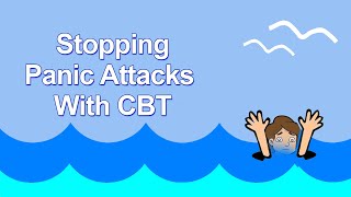 How to Stop a Panic Attack With CBT [upl. by Bedwell]