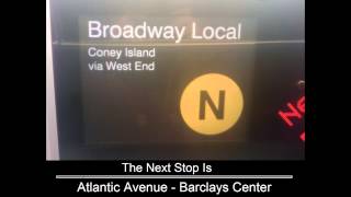 R160 Updated N train via R and D line announcements Brooklyn  Coney Island Bound [upl. by Ragland]