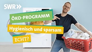 Keimfrei amp umweltfreundlich Bringt’s das ÖkoProgramm beim Waschen wirklich I Ökochecker SWR [upl. by Leibrag]