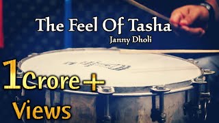 THE FEEL OF TASHA  Puneri Dhol Tasha  Janny Dholi [upl. by Asilec]