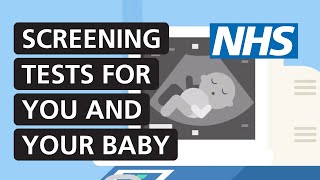 Screening tests for you and your baby  NHS [upl. by Nybbor988]