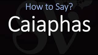 How to Pronounce Caiaphas CORRECTLY [upl. by Yaluz]