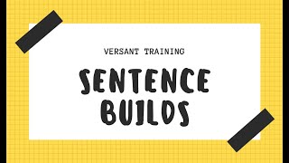 Versant practice Sentence builds 1 Sentence builds 1 [upl. by Ardnas]