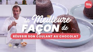 La meilleure façon de Réussir son coulant au chocolat  750g [upl. by Valente]