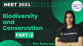 Biodiversity and Conservation  Part 2  NEET 2021  NEET Biology  Ritu Rattewal [upl. by Essilrahc]