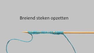 Breiend steken opzetten [upl. by Draude]