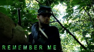 Remember Me  A Civil War Short Film [upl. by Nevi]