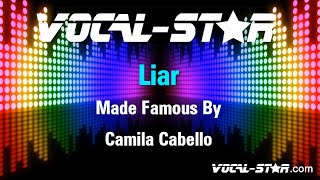 Camila Cabello  Liar Karaoke Version with Lyrics HD [upl. by Nnaihs]